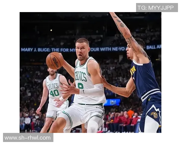 掘金与凯尔特人激战正酣NBA赛场精彩瞬间回顾与分析